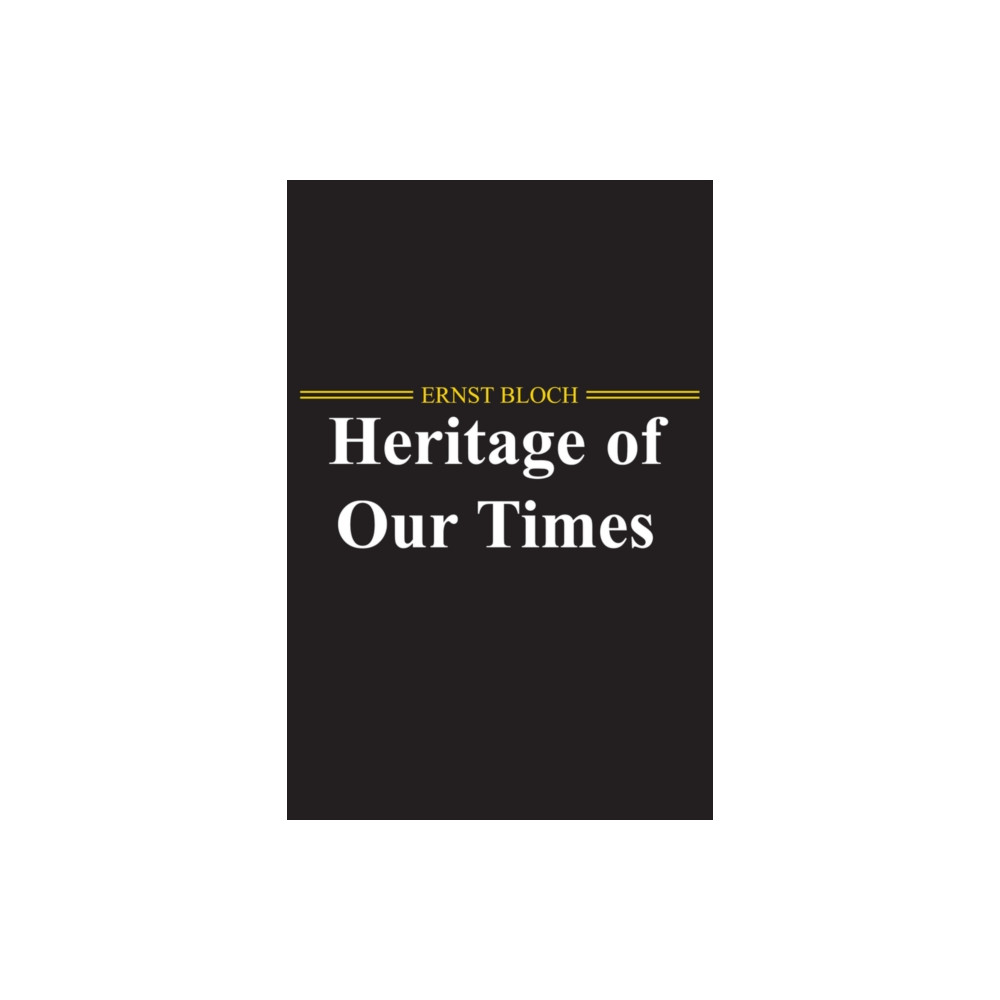 Produktbild för The Heritage of Our Times (häftad, eng)