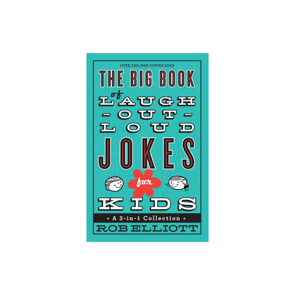 Produktbild för The Big Book of Laugh–Out–Loud Jokes for Kids – A 3–in–1 Collection (häftad, eng)