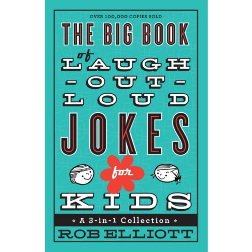 Baker publishing group The Big Book of Laugh–Out–Loud Jokes for Kids – A 3–in–1 Collection (häftad, eng)