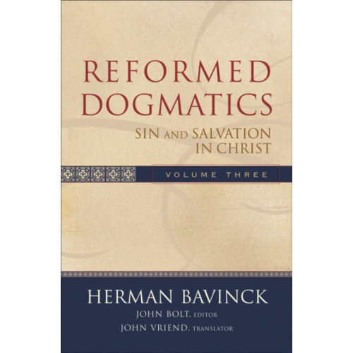 Baker publishing group Reformed Dogmatics – Sin and Salvation in Christ (inbunden, eng)