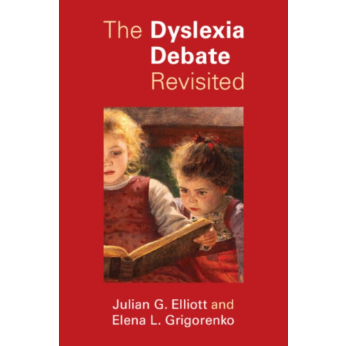 Cambridge University Press The Dyslexia Debate Revisited (häftad, eng)