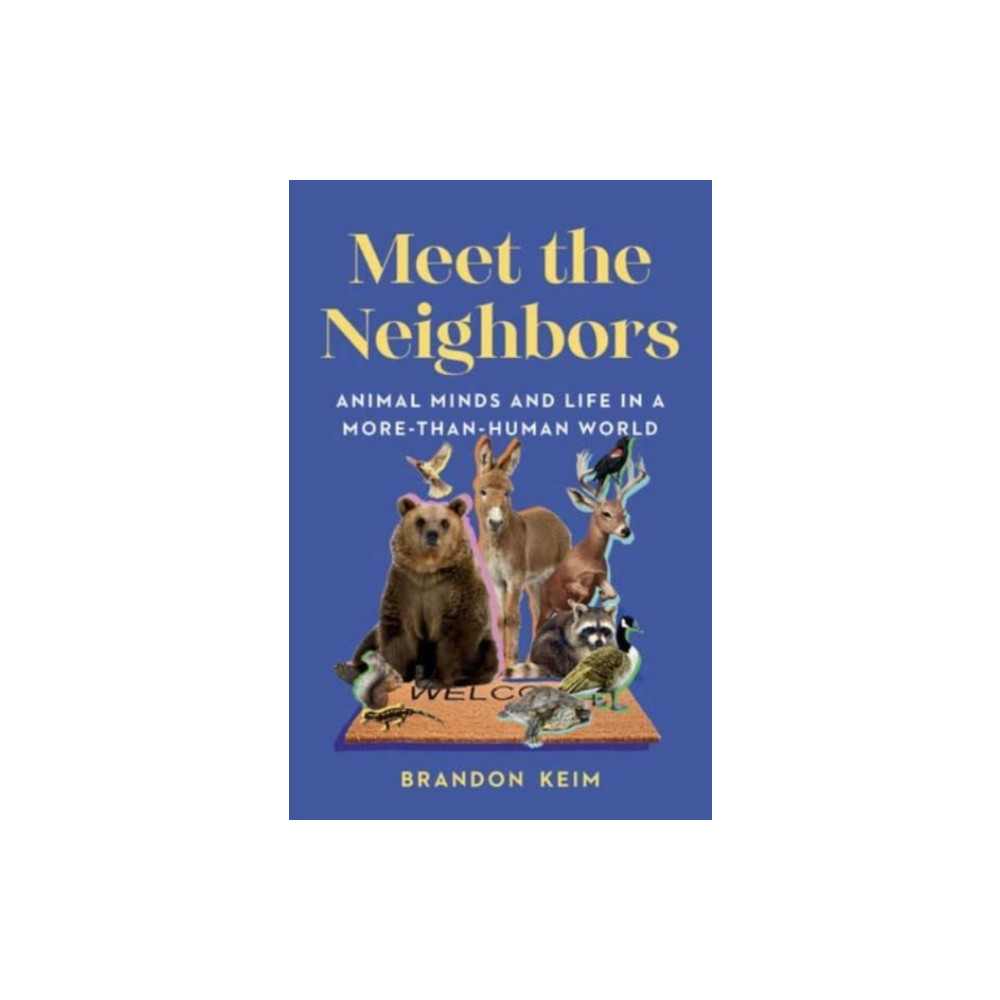 Produktbild för Meet the Neighbors (inbunden, eng)