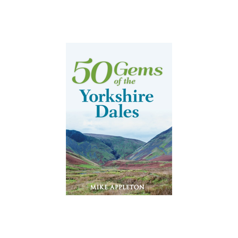 Produktbild för 50 Gems of the Yorkshire Dales (häftad, eng)