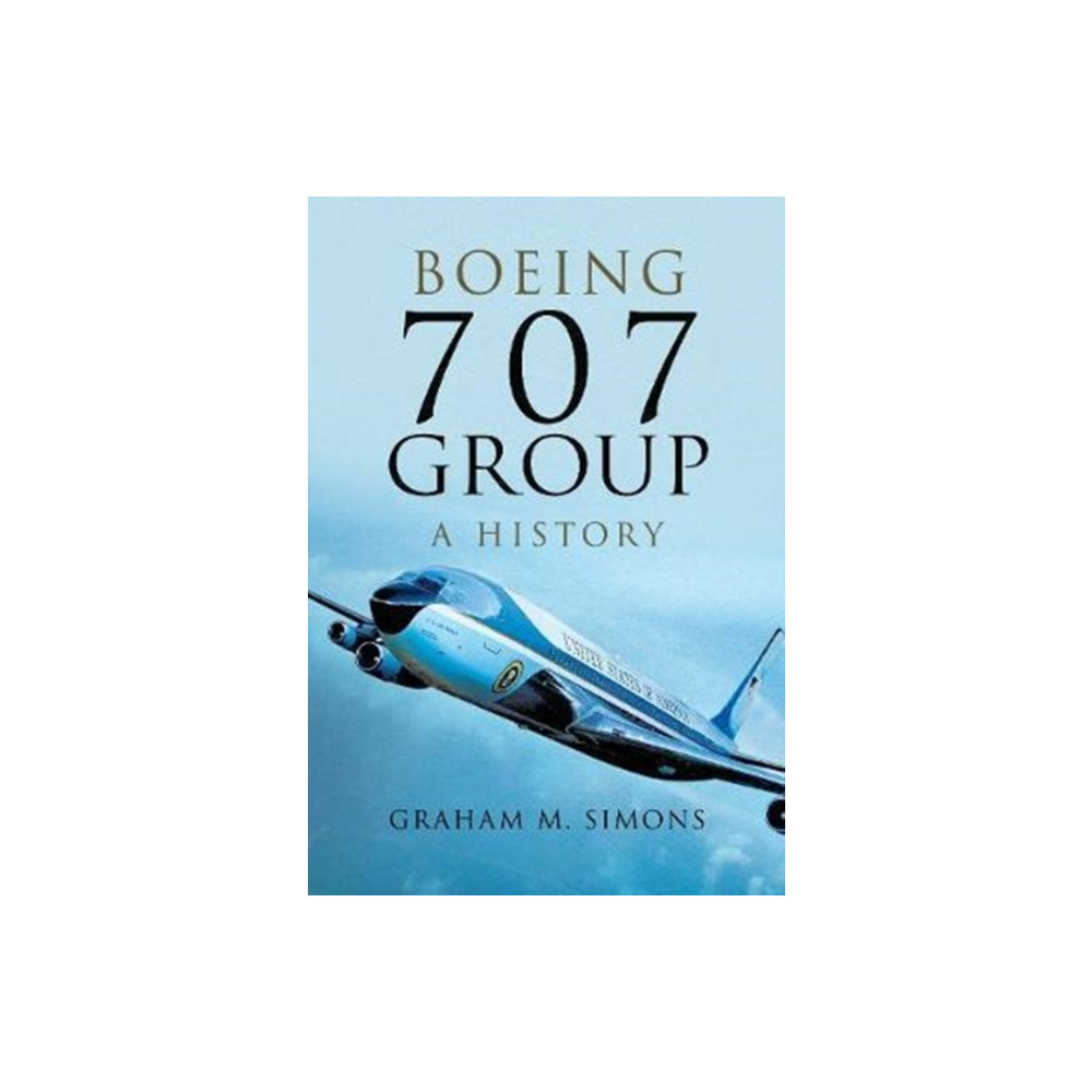 Produktbild för Boeing 707 Group: A History (inbunden, eng)