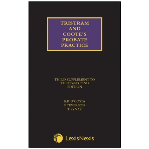 LexisNexis UK Tristram and Coote's Probate Practice Third Supplement to the 32nd edition (häftad, eng)