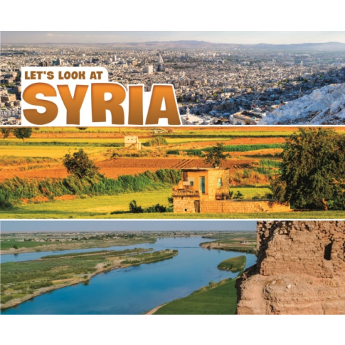 Capstone Global Library Ltd Let's Look at Syria (häftad, eng)