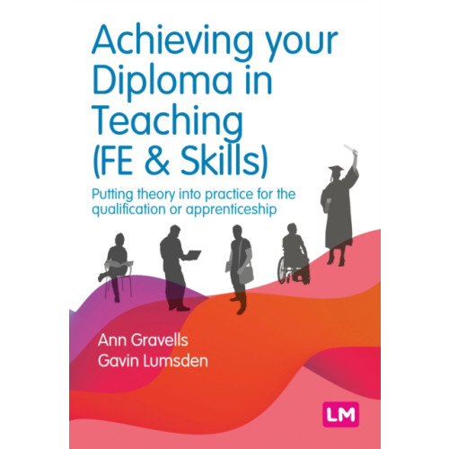 Sage Publications Ltd Achieving your Diploma in Teaching (FE & Skills) (häftad, eng)
