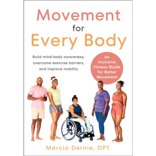 North Atlantic Books,U.S. Movement for Every Body (häftad, eng)