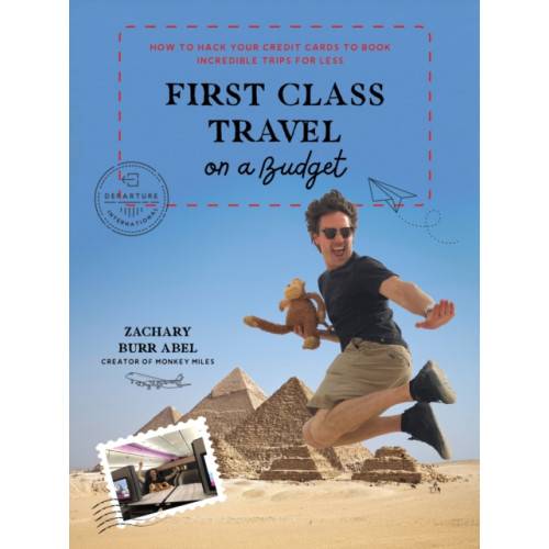 Page Street Publishing Co. First Class Travel on a Budget (häftad, eng)