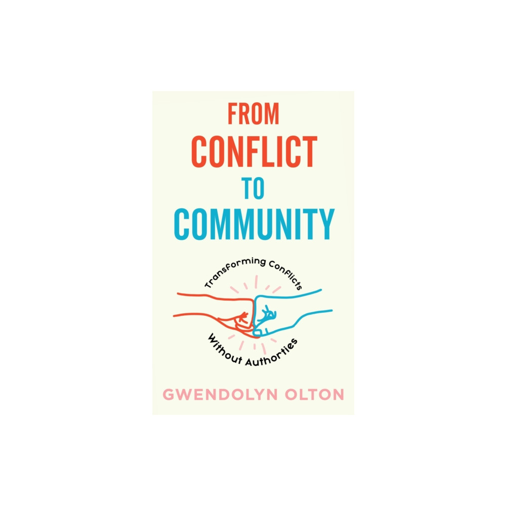 Produktbild för From Conflict to Community (häftad, eng)
