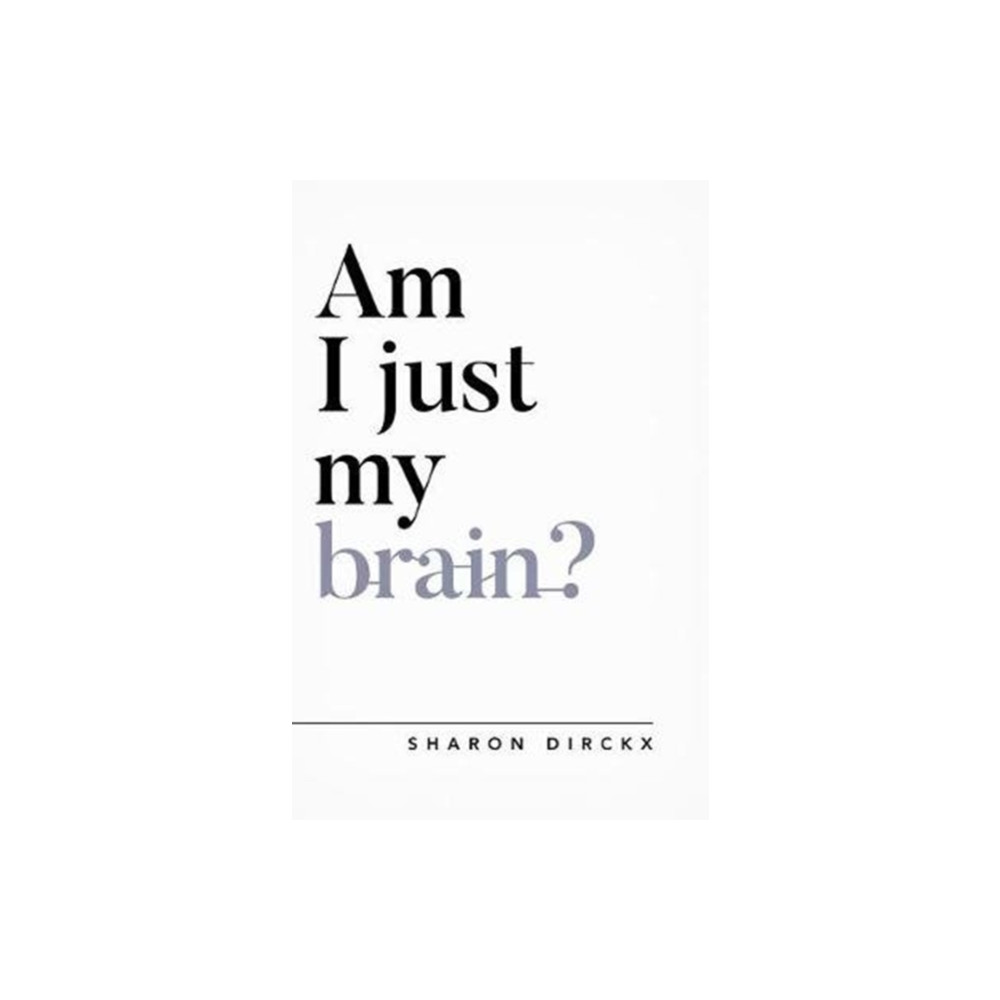 Produktbild för Am I Just My Brain? (häftad, eng)