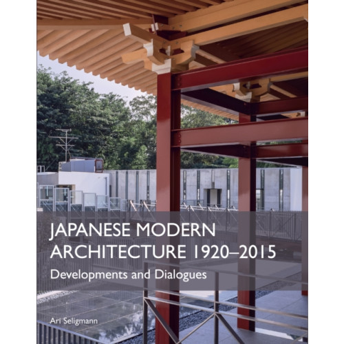 The Crowood Press Ltd Japanese Modern Architecture 1920-2015 (inbunden, eng)