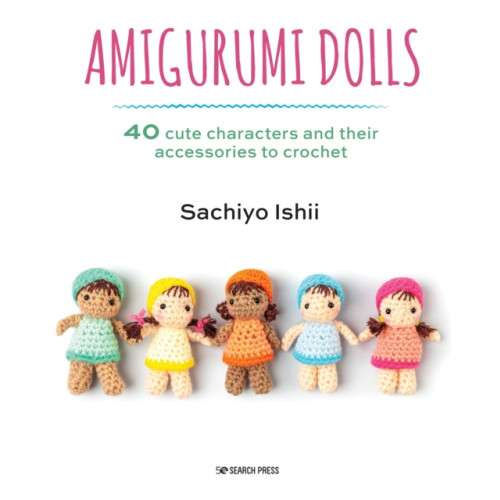 Search Press Ltd Amigurumi Dolls (häftad, eng)