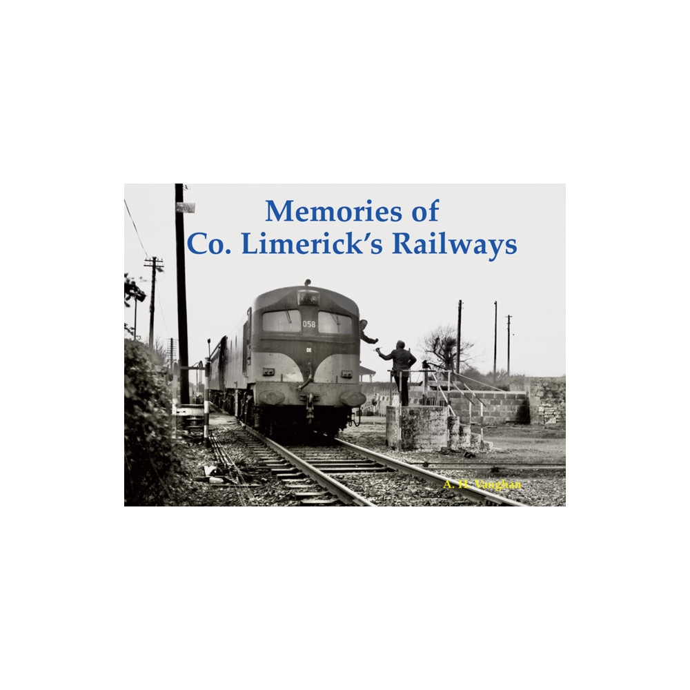 Produktbild för Memories of Co. Limerick's Railways (häftad, eng)