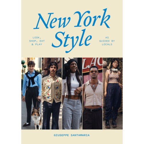 Smith Street Books New York Style: Walk, Shop, Eat & Play (häftad, eng)