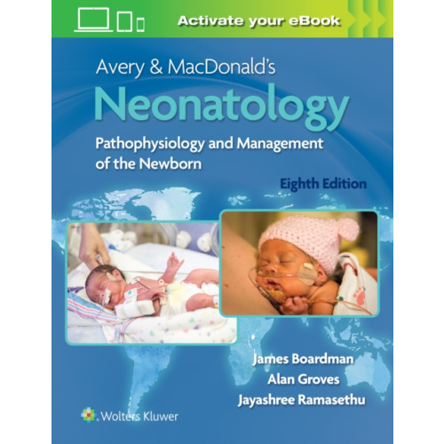 Wolters Kluwer Health Avery & MacDonald's Neonatology (inbunden, eng)