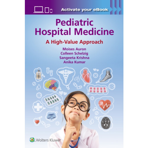 Wolters Kluwer Health Pediatric Hospital Medicine (häftad, eng)