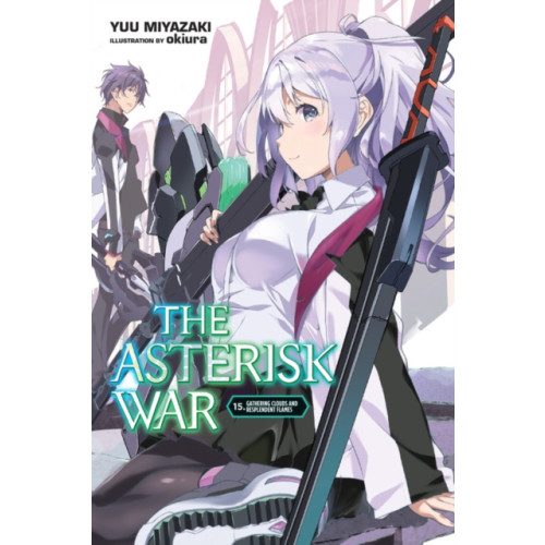 Little, Brown & Company The Asterisk War, Vol. 15 (light novel) (häftad, eng)
