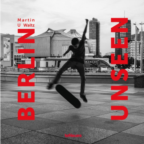 teNeues Publishing UK Ltd Berlin Unseen (inbunden, eng)