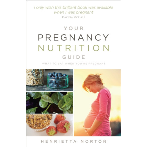 Ebury Publishing Your Pregnancy Nutrition Guide (häftad, eng)