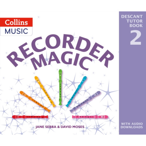 HarperCollins Publishers Recorder Magic: Descant Tutor Book 2 (häftad, eng)