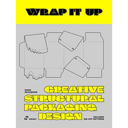 Hoaki Wrap It Up: Creative Structural Packaging Design. Includes Diecut Patterns (inbunden, eng)