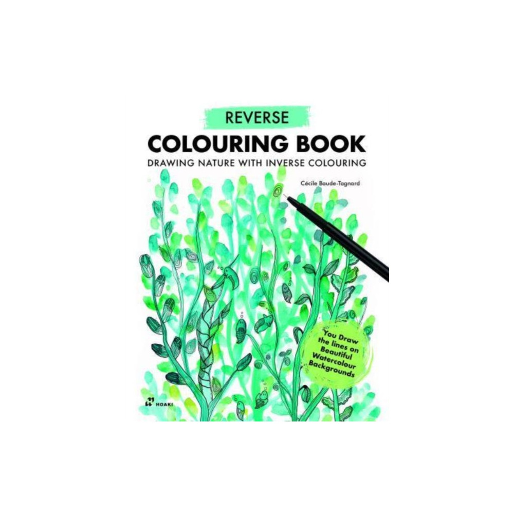 Produktbild för Reverse Coloring Book: Drawing Nature with Inverse Coloring (häftad, eng)