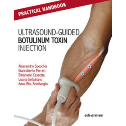 Edi.ermes srl Practical Handbook for Ultrasound-guided Botulinum Toxin Injection (häftad, eng)