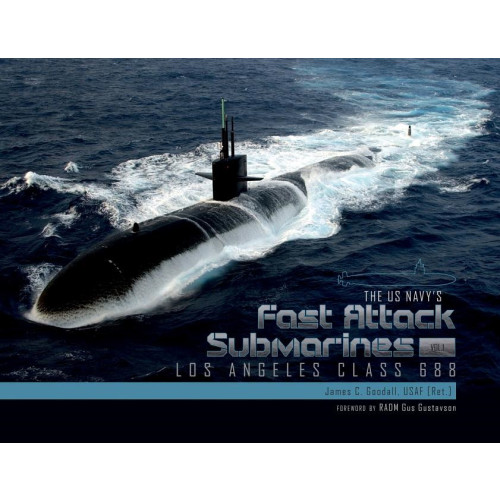 James C. Goodall Us navys fast attack submarines, vol.1 - los angeles class 688 (inbunden, eng)