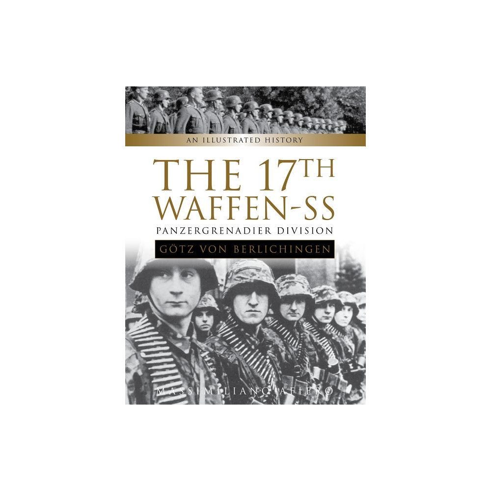 Produktbild för 17th waffen-ss panzergrenadier division "goetz von berlichingen" - an illus (inbunden, eng)