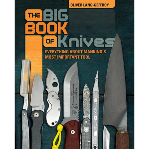 Schiffer Publishing The Big Book Of Knives (inbunden, eng)