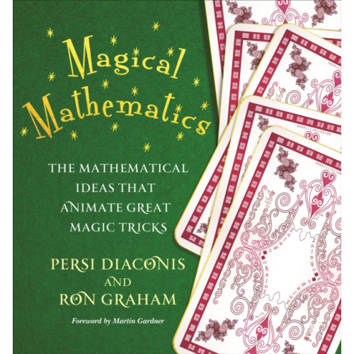 Princeton University Press Magical Mathematics (häftad, eng)