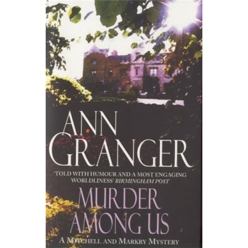 Headline Publishing Group Murder Among Us (Mitchell & Markby 4) (häftad, eng)