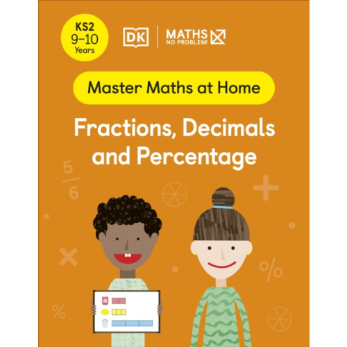 Dorling Kindersley Ltd Maths — No Problem! Fractions, Decimals and Percentage, Ages 9-10 (Key Stage 2) (häftad, eng)