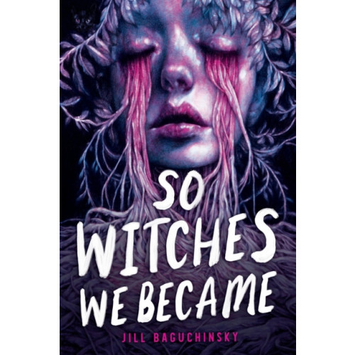 Little, Brown & Company So Witches We Became (inbunden, eng)