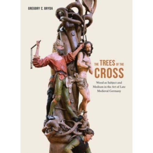 Yale university press The Trees of the Cross (inbunden, eng)