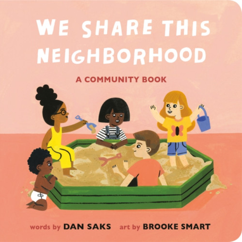 Penguin Young Readers We Share This Neighborhood (bok, board book, eng)