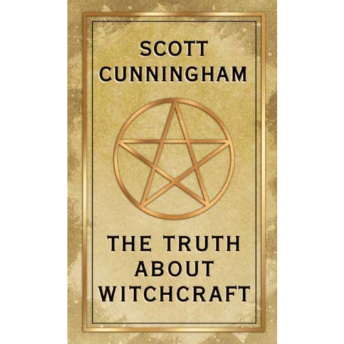 Llewellyn Publications,U.S. The Truth About Witchcraft (häftad, eng)