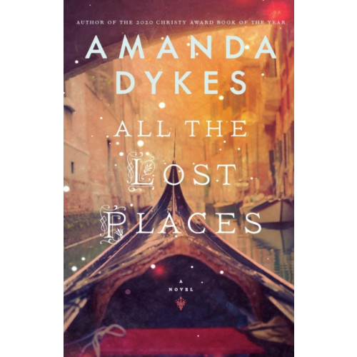 Baker publishing group All the Lost Places (häftad, eng)