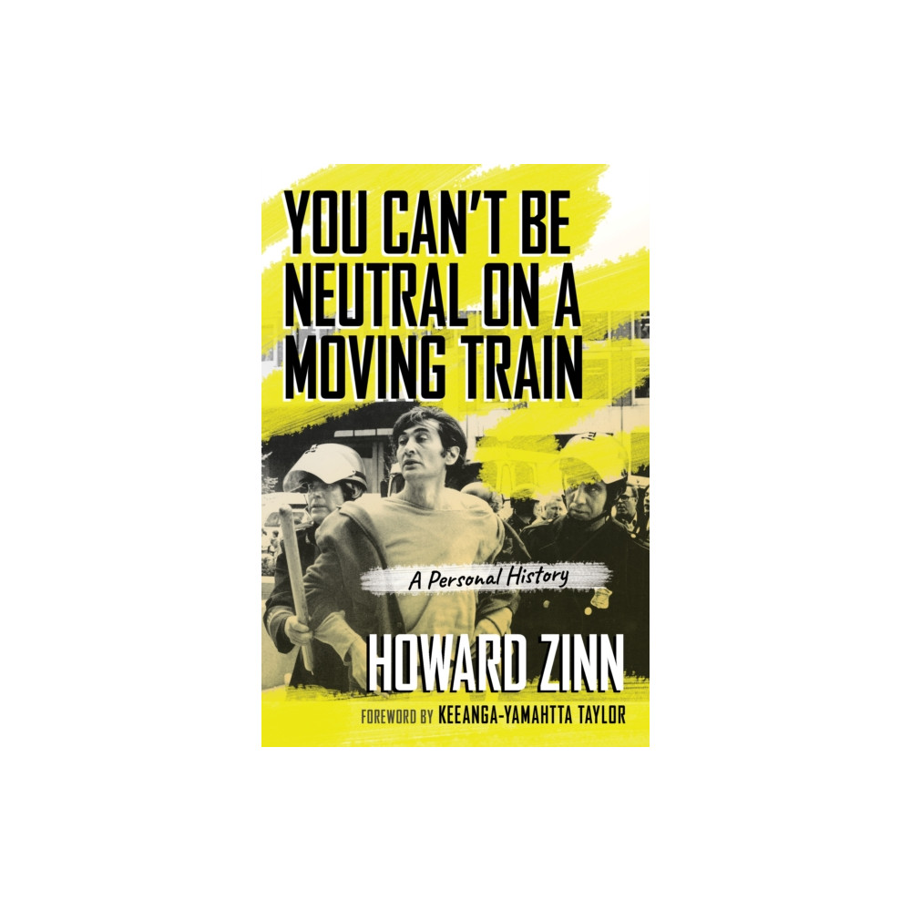Produktbild för You Can't Be Neutral on a Moving Train (häftad, eng)