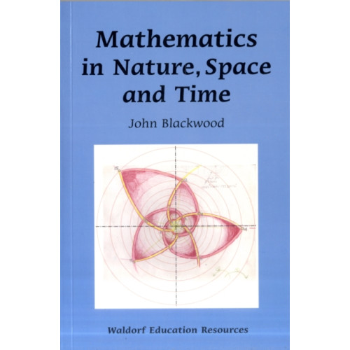 Floris Books Mathematics in Nature, Space and Time (häftad, eng)