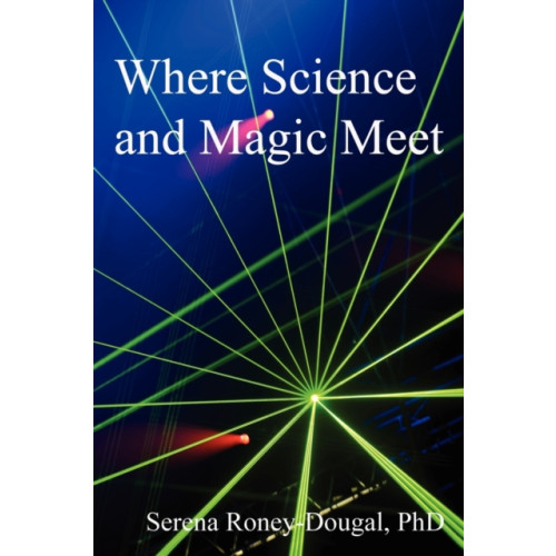 Green Magic Publishing Where Science and Magic Meet (häftad, eng)