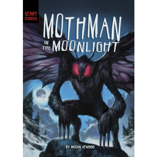 Capstone Global Library Ltd Mothman in the Moonlight (häftad, eng)