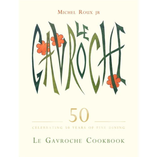 Orion Publishing Co Le Gavroche Cookbook (inbunden, eng)