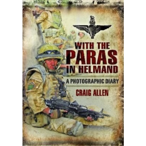 Pen & Sword Books Ltd With the Paras in Helmand (häftad, eng)