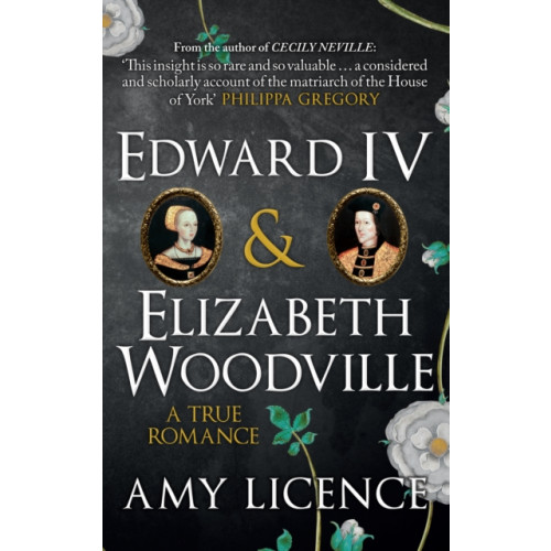 Amberley Publishing Edward IV & Elizabeth Woodville (häftad, eng)