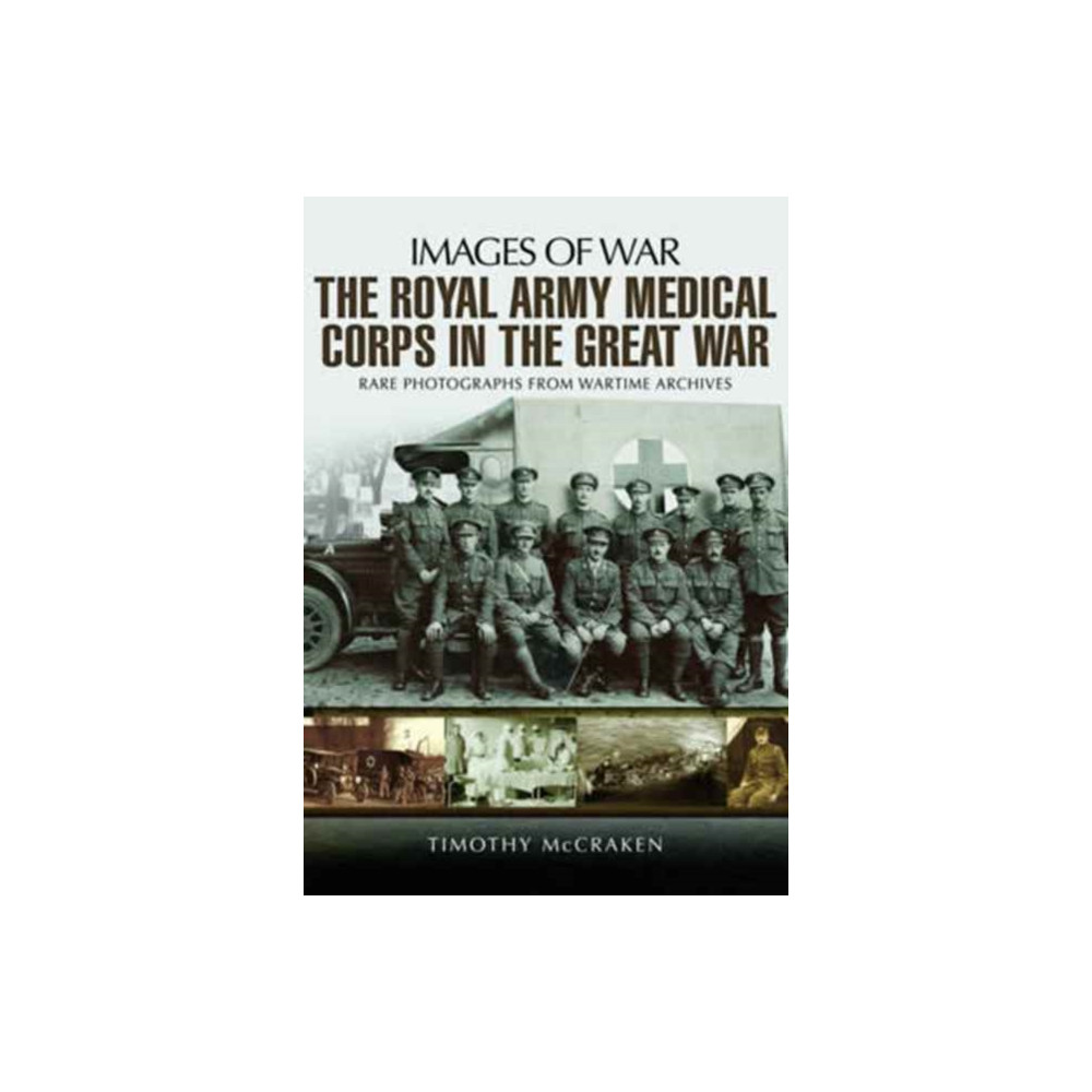 Produktbild för The Royal Army Medical Corps in the Great War (häftad, eng)