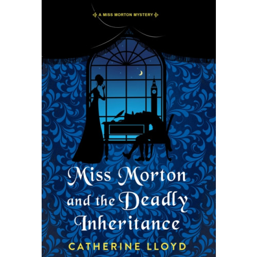 Kensington Publishing Miss Morton and the Deadly Inheritance (inbunden, eng)
