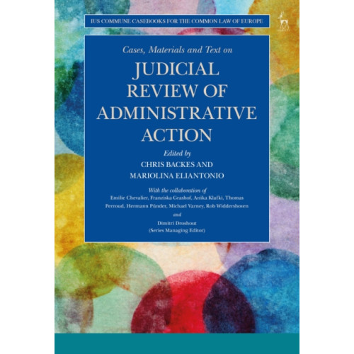 Bloomsbury Publishing PLC Cases, Materials and Text on Judicial Review of Administrative Action (häftad, eng)