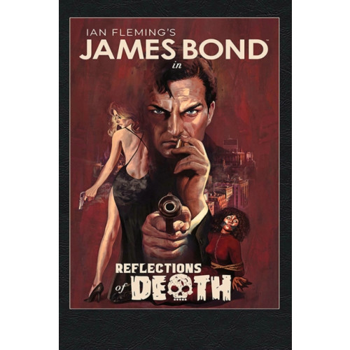 Dynamite Entertainment James Bond: Reflections of Death (inbunden, eng)